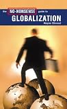 The No-Nonsense Guide to Globalization (No-Nonsense Guides)