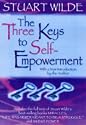 The Three Keys To Self-Empowerment