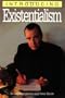 Introducing Existentialism