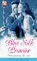 Blue Silk Promise (Scarlet)