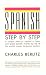 Books : Spanish Step-by-Step (Language Guides)