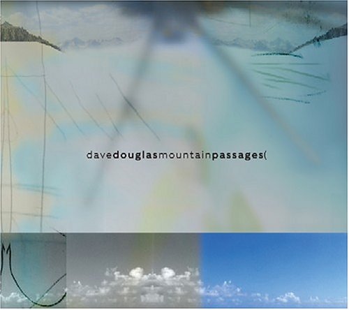 Dave Douglas - Mountain Passages - Zortam Music