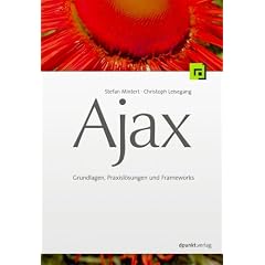 Ajax. Grundlagen, Frameworks und Praxislösungen (iX Edition) (Broschiert)