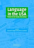 Language in the USA: Themes for the Twenty-first Century