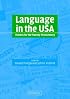 Language in the USA: Themes for the Twenty-first Century