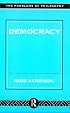 Democracy (Problems of Philosophy (Routledge (Firm)))