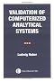 Validation of Computerized Analytical Systems