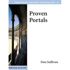 Proven Portals: Best Practices for Planning, Designing, and Developing Enterprise Portals