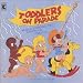 Search : Toddlers On Parade
