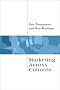 Marketing Across Cultures (Culture for Business)