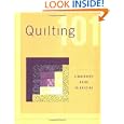 Quilting 101: A beginners guide to quilting by Editors of Creative Publishing and The Editors of Creative Publishing international