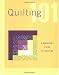 Quilting 101: A beginners guide to quilting by Creative Publishing international