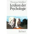 Lexikon der Psychologie. W�rterbuch - Handbuch - Studienbuch