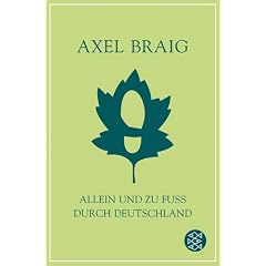 Allein und zu Fu� durch Deutschland.