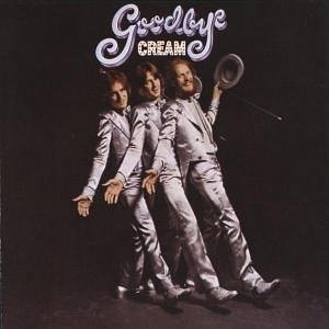 Cream - Goodbye (Rm) (W/3 Live Tracks) - Zortam Music