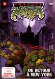  : Tortues Ninja Vol 4: De Retour a New York (French Language Version)