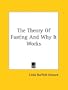 The Theory Of Fasting And Why It Works