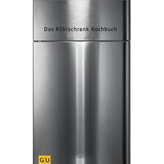 Das K�hlschrank-Kochbuch (GU aktuell)
