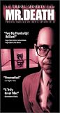 Mr. Death: The Rise and Fall of Fred A. Leuchter, Jr.