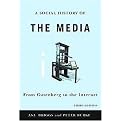 Social History of the Media (From Gutenberg to the Internet) (Paperback)