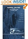 Naked Truths : Women, Sexuality & Gender in Classical Art & Archaeology