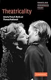 Theatricality (Theatre and Performance Theory)