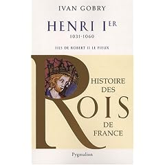 Henri Ier : Fils de Robert II, 1031-1060