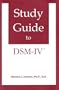 Study Guide to Dsm-IV