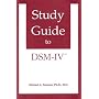 Study Guide to Dsm-IV