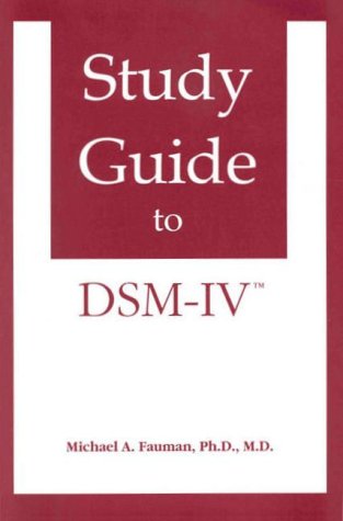 Study Guide to Dsm-IV