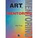 The Art of Mentoring