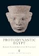 Protodynastic Egypt (Shire Egyptology)