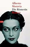 Die R&ouml;merin: Roman - Alberto Moravia