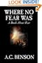 Where No Fear Was: A Book about Fear