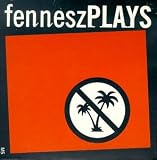 Revue Fennesz  / Fennesz Plays