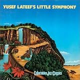Yusef Lateef s Little Symphony