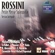 Rossini - Petite Messe Solemnelle
