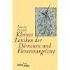 Kleines Lexikon der D�monen und Elementargeister