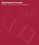 Experimental Formats: Books, Brochures, Catalogues (Pro-Graphics)