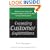 Exceeding Customer Expectations: What Enterprise, America's #1 car rental company, can teach you about creating lifetime customers