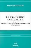 La transition culturelle dans les soci�t�s industrielles avanc�es