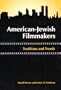 American-Jewish Filmmakers: Traditions and Trends