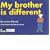 My Brother is Different: A Book for Young Children Who Have a Brother or Sister with Autism
