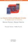 La traduction litt�raire guid�e : Du...