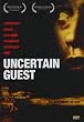 Uncertain Guest - Du bist nicht allein