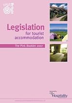 Legislation for Tourist Accommodation: The Pink Book 2007 (VisitBritain for Business)