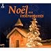 Classical Music : Noël aux instruments