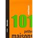 101 petites maisons : Small Houses