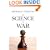 The Science of War: Defense Budgeting, Military Technology, Logistics, and Combat Outcomes