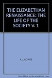 The Elizabethan renaissance: the life of the society